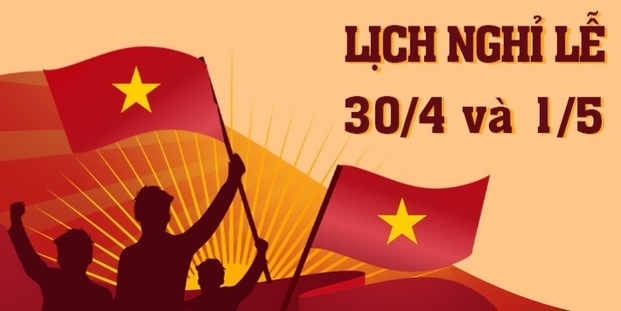 THÔNG BÁO: V/V LỊCH NGHỈ LỄ  30/04 & 01/05 NĂM 2024